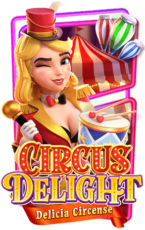 CIRCUS DELIGHT 